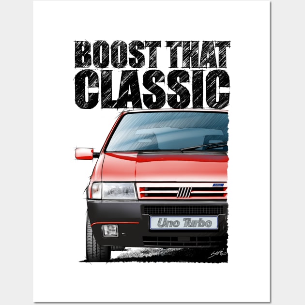 Boost that Classic Fiat Uno Turbo Wall Art by stefansautoart